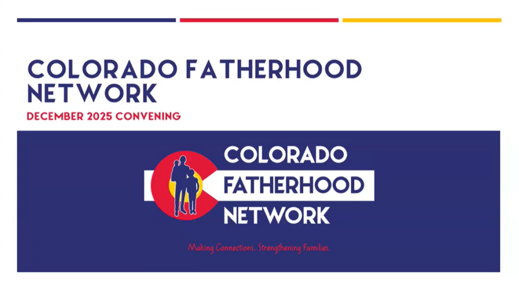 2025 December: Colorado Fatherhood Network Convening
